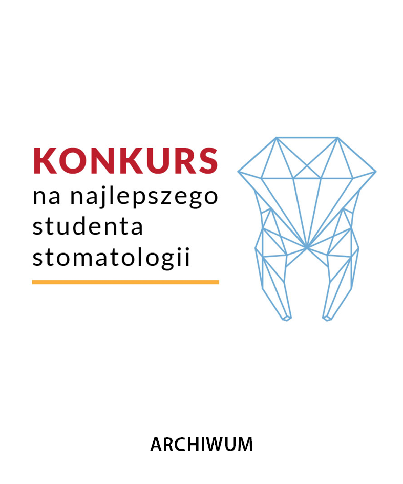 KONKURS NA NAJLEPSZEGO STUDENTA STOMATOLOGII